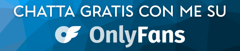 Chatta gratis con me su OnlyFans